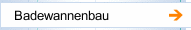 Badewannenbau